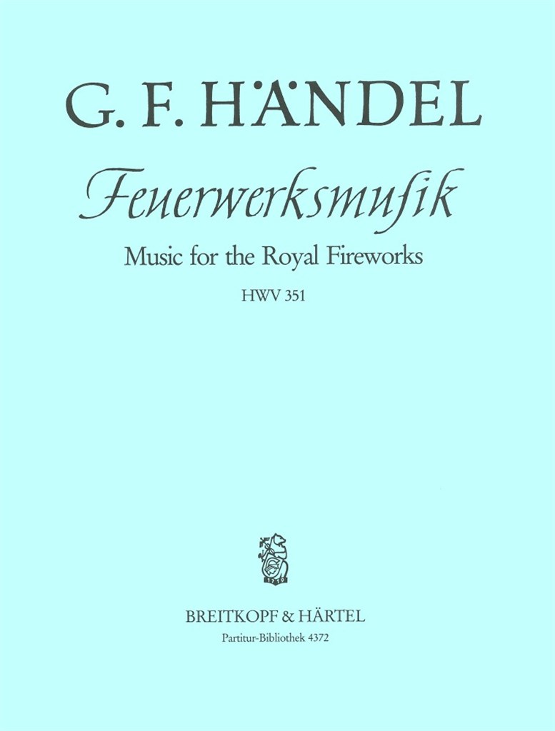 Feuerwerksmusik D-dur HWV 351